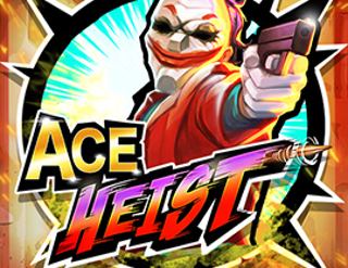 Ace Heist