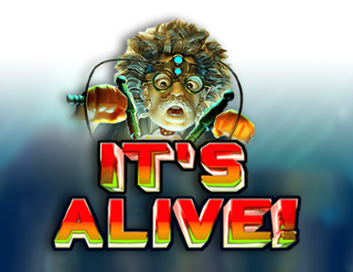 It's Alive!