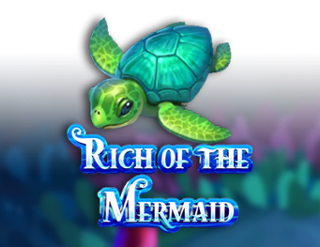 Rich of the Mermaid
